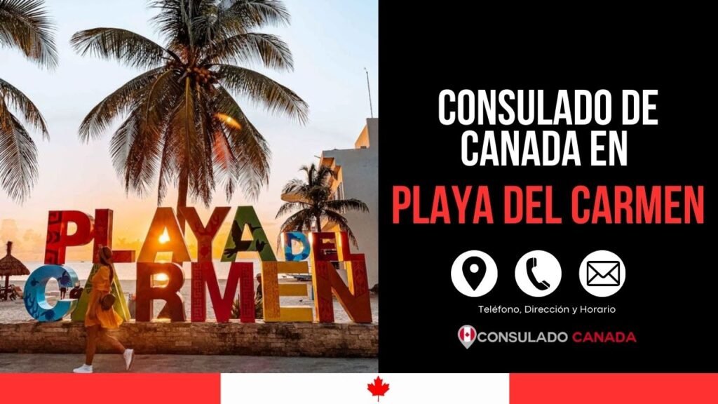 Consulado de Canadá en Playa del Carmen
